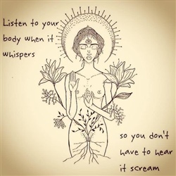 Listen to your body